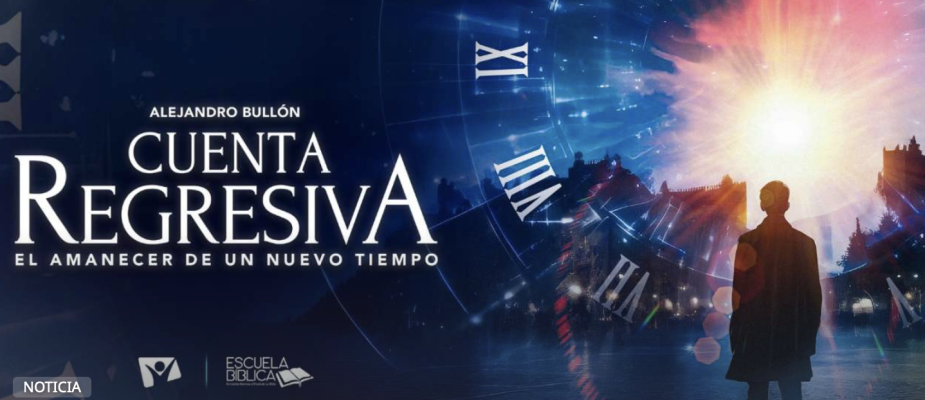 Cuenta Regresiva: Nuevo Tiempo lanza curso bíblico gratuito con Alejandro Bullón